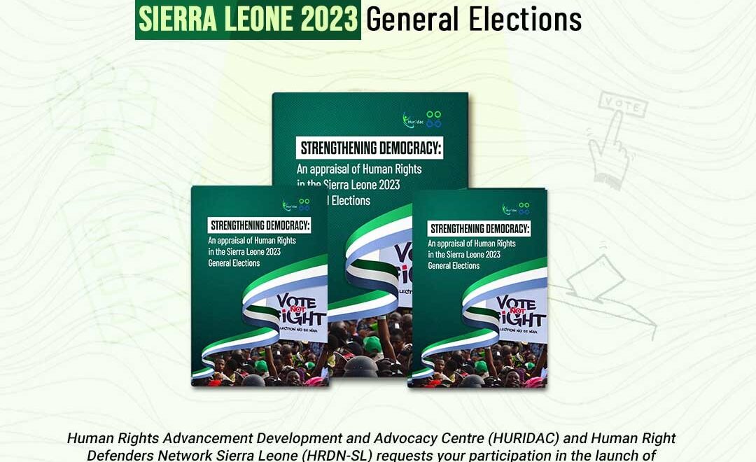 HRDN SL set to Launch 2023 Election’s Human Rights Report