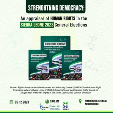HRDN SL set to Launch 2023 Election’s Human Rights Report 